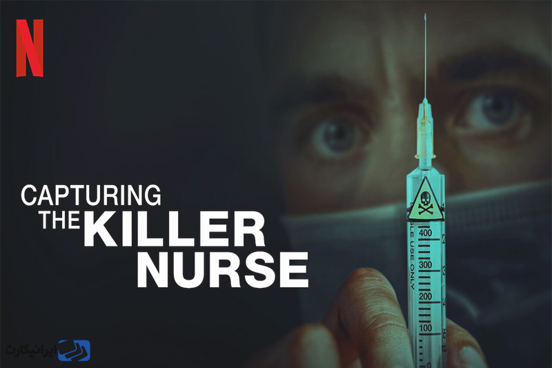 مستند Capturing the Killer Nurseappened 
